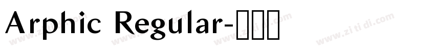 Arphic Regular字体转换